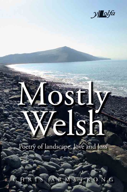 A picture of 'Mostly Welsh' 
                              by Chris Armstrong